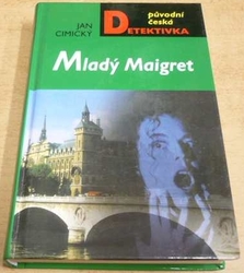 Jan Cimický - Mladý Maigret (2004)