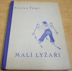 Václav Týml - Malí lyžaři (1941)