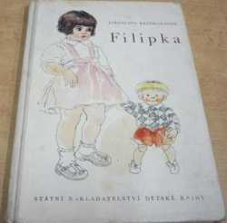 Jaroslava Reitmannová - Filipka (1956)
