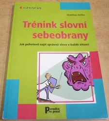 Matthias Nollke - Trénink slovní sebeobrany (2015)