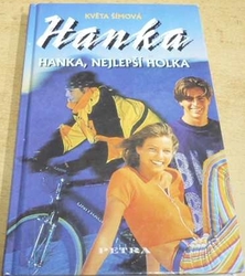 Květa Šímová - Hanka, nejlapší holka (2000)