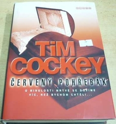 Tim Cockey - Červený pohřebák (2007)