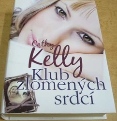 Cathy Kelly - Klub zlomených srdcí (2009)