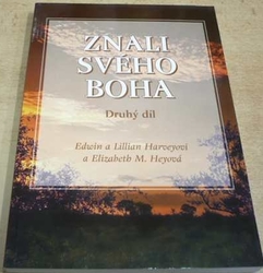 Edwin Harvey - Znali svého Boha. 2. díl. (2011)