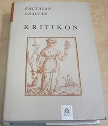 Baltasar Gracián - Kritikon (1984)