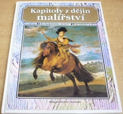 Juliet Heslewoodová - Kapitoly z dějin malířství (1995)