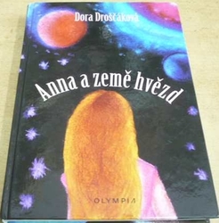 Dora Droščáková - Anna ze země hvězd (2017)