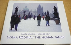 Karol Benický - Lidská rodina / The Human Family (2002) dvojjazyčná  CZ. GB