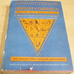 Rudolf Jirkovský - Německy v obrazech. Názorná učebnice s 1200 obrázky pro školy, kursy a samouky (cca 1941)