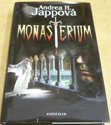 Andrea H. Jappová - Monasterium (2013)