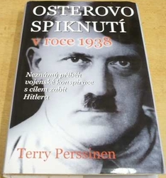 Terry Perssinen - Osterovo spiknutí v roce 1938 (2005)