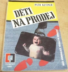 Petr Kettner - Děti na prodej (1992)