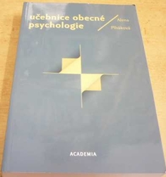 Alena Plháková - Učebnice obecné psychologie (2017)
