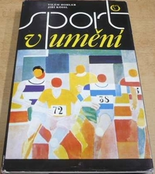 Vilém Hohler - Sport v umění (1989)