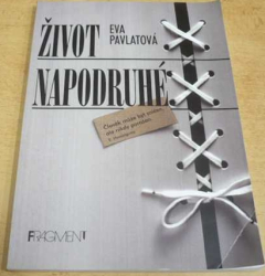 Eva Pavlatová - Život napodruhé (1996)