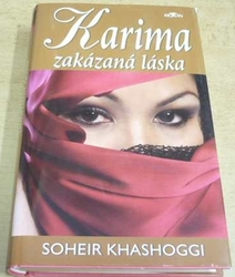 Soheir Khashoggi - Karima, zakázaná láska (2007)