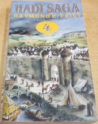 Raymonde E. Feist - Hadí sága 4. Vzestup magnáta II. (1999)
