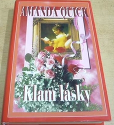 Amanda Quick - Klam lásky (2009)