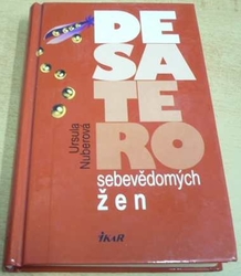 Ursula Nuberová - Desatero sebevědomých žen (2002)