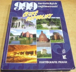 Petr David - 999 turistických zajímavostí České republiky (1999)