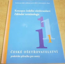 Koncepce českého ošetřovatelství. Základní terminologie (2002)