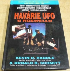 Kevin D. Randle - Havárie UFO u Roswellu (1995)