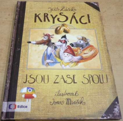Jíří Žáček - Krysáci jsou zase spolu (2016)