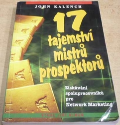 John Kalench - 17 tajemství mistrů prospektorů (1998)