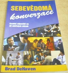 Brad DeHaven - Sebevědomá konverzace (2003)