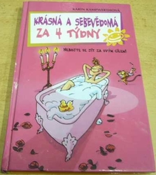 Karin Kampwerthová - Krásná a sebevědomá za 4 týdny (2005)