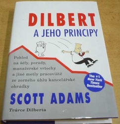 Scott Adams - Dilbert a jeho principy (1998)