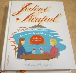 Katherine Wilsonová - Jedině Neapol (2017)