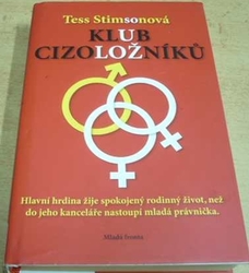 Tess Stimsonová - Klub cizoložníků (2007)