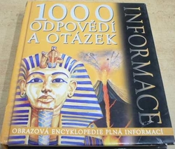 1000 odpovědí a otázek. Obrazová encyklopedie plná informací (2006)