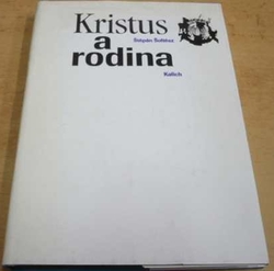 Štěpán Šoltész - Kristus a rodina (1990)