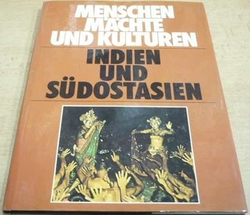 von Philip Rawson - Menschen Machte und Kulturen. Indien ind Sudostasien (1975) Německy