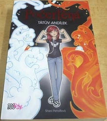 Shani Petroffová - Počertěná. Tátův andílek (2012)
