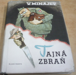 V. Minajev - Tajná zbraň (1954)