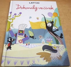 Lattjo - Dokonaký večírek (2016)