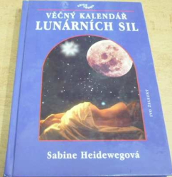 Sabine Heidewegová - Věčný kalendář lunárních sil (1998)