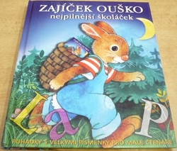 Zajíček Ouško, nejpilnější školáček (2006)