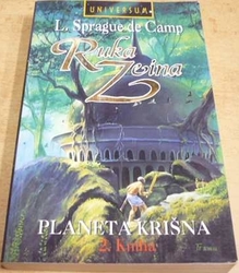 L. Sprague de Camp - Ruka Zeina. Planeta Krišna 2. kniha (1996)