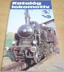 Miloš Slávik - Katalóg lokomotív (1998) dvojjazyčná SK. D.