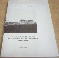 Společné tradice, současnost a perspektivy (1982)