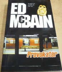 Ed McBain - Provokatér (2006)