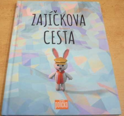 Katarína Macurová - Zajíčkova cesta (2015)