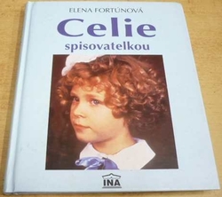 Elena Fortúnová - Celie spisovatelkou (1996)