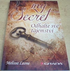 Melissa Leone - My secret. Odhalte své tajemství (2012)