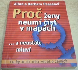 Allan Pease - Proč ženy neumí číst v mapách ...a neustále mluví (2003)
