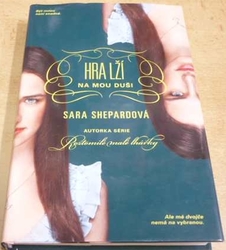 Sara Shepardová - Hra lží na mou duši (2014)